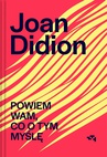 ebook Powiem Wam, co o tym myślę - Joan Didion