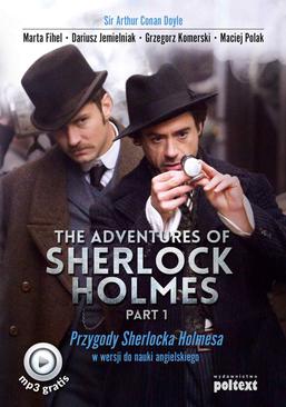 ebook The Adventures of Sherlock Holmes (part I). Przygody Sherlocka Holmesa w wersji do nauki angielskiego
