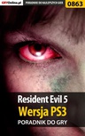 ebook Resident Evil 5 - PS3 - poradnik do gry - Mikołaj "Mikas" Królewski