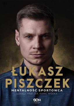 ebook Łukasz Piszczek. Mentalność sportowca