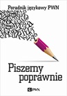 ebook Piszemy poprawnie - Aleksandra Kubiak-Sokół
