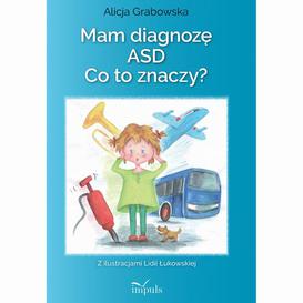 ebook Mam diagnozę ASD? Co to znaczy?
