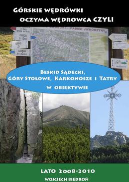ebook Górskie wędrówki oczyma wędrowca czyli Beskid Sądecki, Góry Stołowe, Karkonosze i Tatry w obiektywie