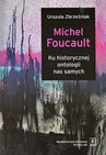 ebook Michel Foucault - Urszula Zbrzeźniak