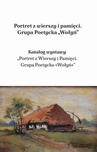 ebook Portret z wierszy i pamięci. Grupa Poetycka „Wołyń” - Lech Wojciech Szajdak