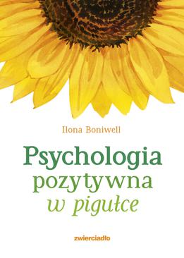 ebook Psychologia pozytywna w pigułce
