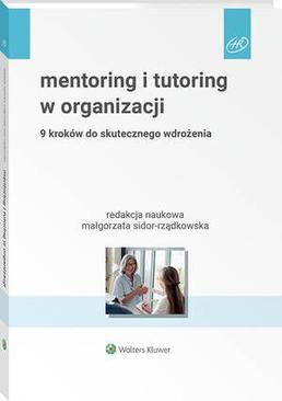 ebook Mentoring i tutoring w organizacji. 9 kroków do skutecznego wdrożenia
