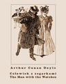 ebook Człowiek z zegarkami. The Man with the Watches - Artur Conan - Doyle,Doyle Arthur Conan