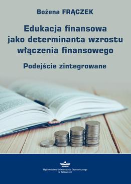 ebook Edukacja finansowa jako determinanta wzrostu włączenia finansowego