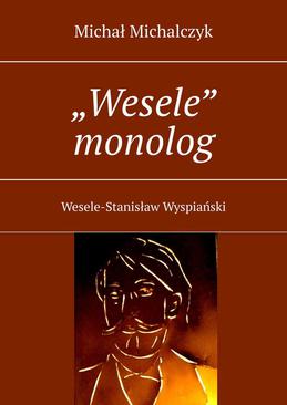 ebook „Wesele” monolog