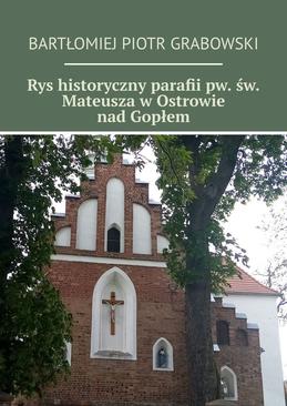 ebook Rys historyczny parafii pw. św. Mateusza w Ostrowie nad Gopłem