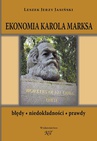 ebook Ekonomia Karola Marksa. Błędy, niedokładności, prawdy - Leszek J. Jasiński