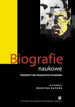 ebook Biografie naukowe. Perspektywa transdyscyplinarna