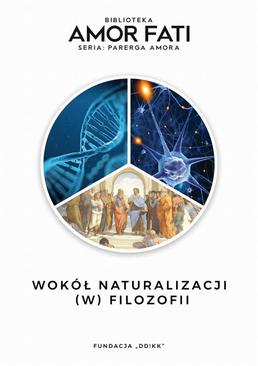 ebook Wokół naturalizacji (w) filozofii