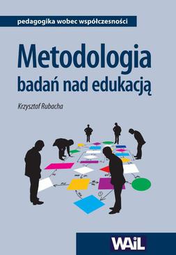 ebook Metodologia badań nad edukacją
