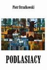 ebook Podlasiacy - Piotr Strzałkowski