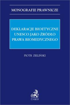 ebook Deklaracje bioetyczne UNESCO jako źródło prawa biomedycznego