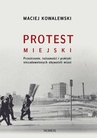 ebook Protest miejski - Maciej Kowalewski