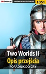 ebook Two Worlds II - opis przejścia - poradnik do gry - Artur "Arxel" Justyński