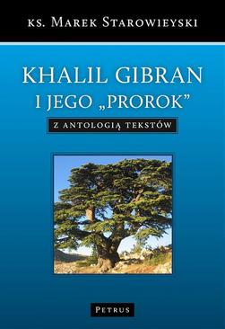 ebook Khalil Gibran i jego "Prorok" z antologią tekstów