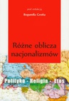 ebook Różne oblicza nacjonalizmu - 