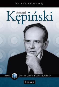 ebook Antoni Kępiński seria: "Wielcy Ludzie NAUKI i KULTURY"