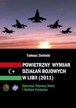 ebook Powietrzny wymiar działań bojowych w Libii (2011)