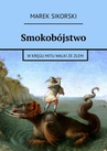 ebook Smokobójstwo - Marek Sikorski