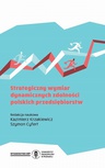 ebook Strategiczny wymiar dynamicznych zdolności polskich przedsiębiorstw - 