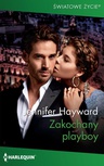 ebook Zakochany playboy - Jennifer Hayward