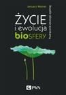 ebook Życie i ewolucja biosfery - January Weiner