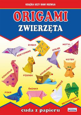 ebook Origami. Zwierzęta. Cuda z papieru