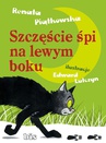 ebook Szczęście śpi na lewym boku - Renata Piątkowska