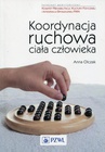 ebook Koordynacja ruchowa ciała człowieka - Anna Olczak