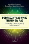 ebook Podręczny słownik terminów AAC - Bogusława Beata Kaczmarek,Magdalena Grycman
