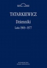 ebook Dzienniki. Część III: lata 1969–1977 - Władysław Tatarkiewicz
