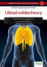 ebook Medycyna holistyczna. Tom IV - Układ oddechowy. Dotlenienie organizmu i usuwanie toksyn - Rosina Sonnenschmidt