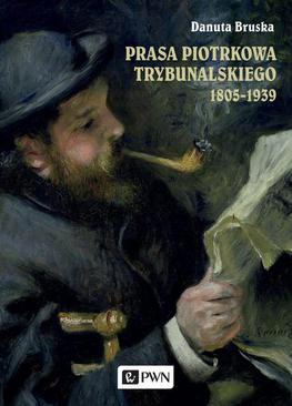 ebook Prasa Piotrkowa Trybunalskiego 1805-1939