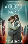 ebook W objęciach nazisty - Aneta Krasińska