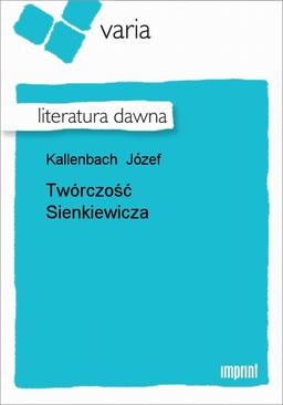 ebook Twórczość Sienkiewicza