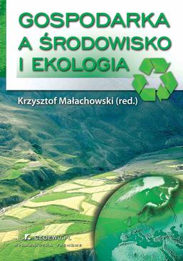 ebook Gospodarka a środowisko i ekologia. Wydanie III