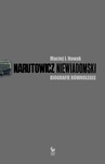 ebook Narutowicz – Niewiadomski. Biografie równoległe - Maciej J. Nowak