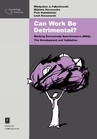 ebook Can Work Be Detrimental? Working Excessively Questionnaire (WEQ): The Development and Validation - Elżbieta Hornowska,Władysław Jacek Paluchowski,Piotr Haładziński,Lech Kaczmarek