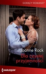 ebook Dla czystej przyjemności - Joanne Rock