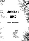 ebook Zorian i Niko - Paulina Jastrzębska