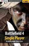 ebook Battlefield 4 - Single Player - poradnik do gry - Bartek "Snek" Duk