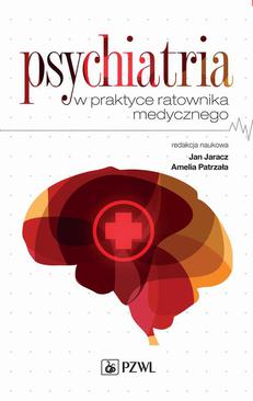 ebook Psychiatria w praktyce ratownika medycznego