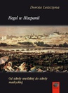 ebook Hegel w Hiszpanii - Dorota Leszczyna