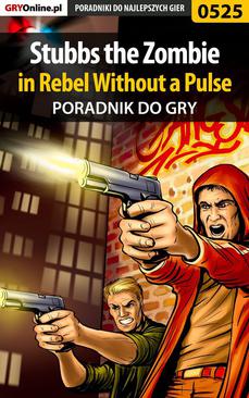 ebook Stubbs the Zombie in Rebel Without a Pulse - poradnik do gry