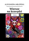 ebook Wiersze na krawędzi - Aleksandra Jabłońska